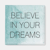 Glaube an deine Träume Magnet (Vorne)