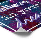 Glaube an deine Träume Poster (Ecke)