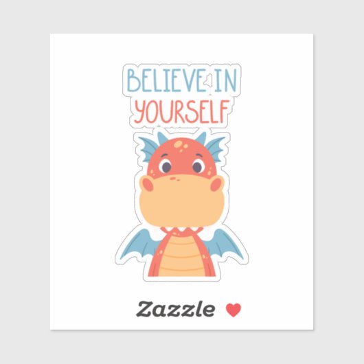 Glaube an deinen eigenen Drachen Aufkleber (Blatt)