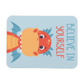 Glaube an deinen eigenen Drachen Magnet (Horizontal)