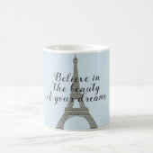 Glaube an deinen Traum, den Eiffelturm Kaffeetasse (Mittel)
