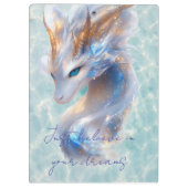 Glaube an deinen Träumer-Drachen Klemmbrett (Rückseite)