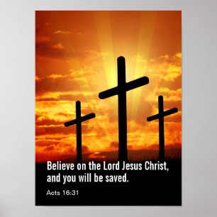 Glaube an den Herrn Jesus Christus, und du wirst Poster