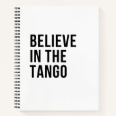 Glaube an den Tango Notizblock (Vorderseite)