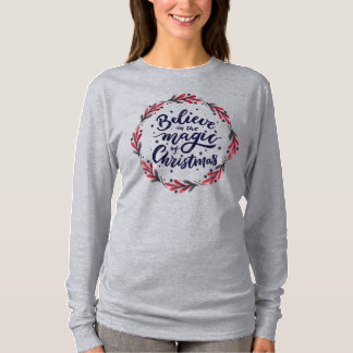Glaube an den Weihnachtsgeist Feierlicher T - Shir T-Shirt