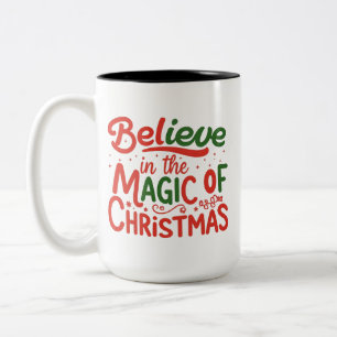 Glaube an den Zauber der Weihnachtszeit - Zwei-Ton Zweifarbige Tasse