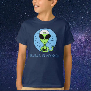 Glaube an dich selbst Alien Kids Shirt