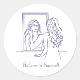 Glaube an dich selbst - Aufhellaufkleber Runder Aufkleber