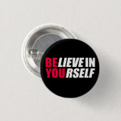 Glaube an dich selbst button (Vorne & Hinten)