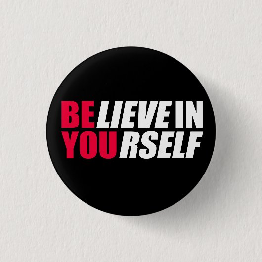 Glaube an dich selbst button (Vorderseite)