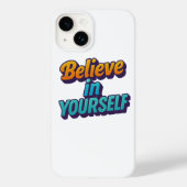 Glaube an dich selbst Case-Mate iPhone hülle (Rückseite)