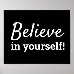 Glaube an dich selbst Inspirierendes Motivationszi Poster