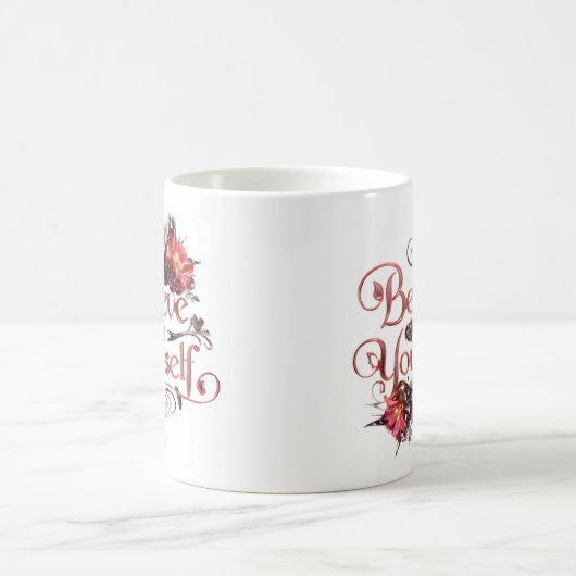 Glaube an dich selbst, kaffeetasse (Mittel)