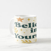 Glaube an dich selbst kaffeetasse (Vorderseite Links)