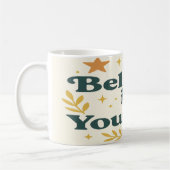 Glaube an dich selbst kaffeetasse (Links)