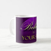 Glaube an dich selbst kaffeetasse (Vorderseite Links)