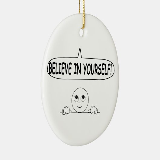 Glaube an dich selbst keramikornament (Rechts)