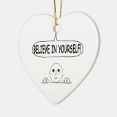 Glaube an dich selbst keramikornament (Links)