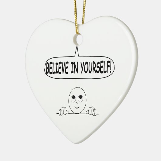 Glaube an dich selbst keramikornament (Links)