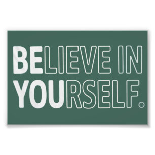 Glaube an dich selbst Lehrer Motivierend Positiv Fotodruck