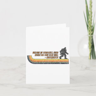 Glaube an dich selbst lustiger Sasquatch Bigfoot Karte