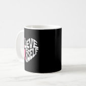 Glaube an dich selbst Motivationszitat Inspiration Kaffeetasse (Vorderseite Links)