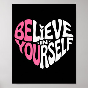 Glaube an dich selbst Motivationszitat Inspiration Poster