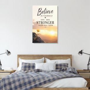 Glaube an dich selbst - Natur-Motivationszitat Leinwanddruck