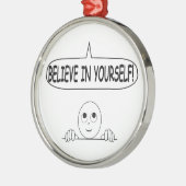 Glaube an dich selbst ornament aus metall (Links)