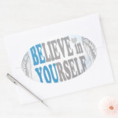 Glaube an dich selbst ovaler aufkleber (Umschlag)