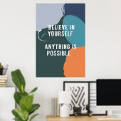 Glaube an dich selbst poster (Heimbüro)