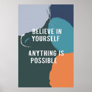 Glaube an dich selbst poster