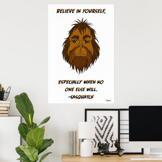 Glaube an dich selbst - Poster (Heimbüro)