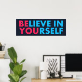 Glaube an dich selbst poster (Heimbüro)