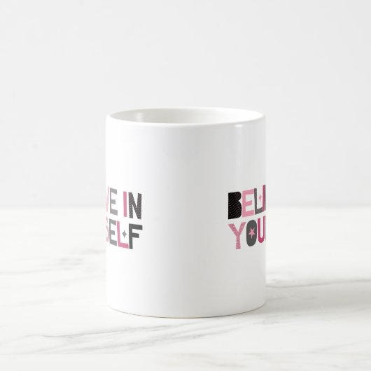 Glaube an dich selbst (rosa, schwarz und grau) kaffeetasse (Mittel)