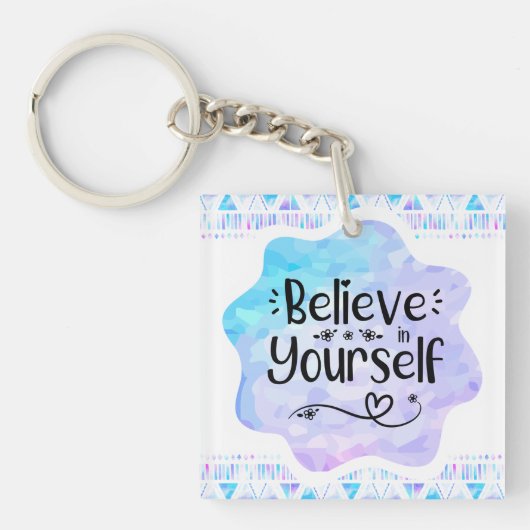 Glaube an dich selbst schlüsselanhänger (Vorderseite)