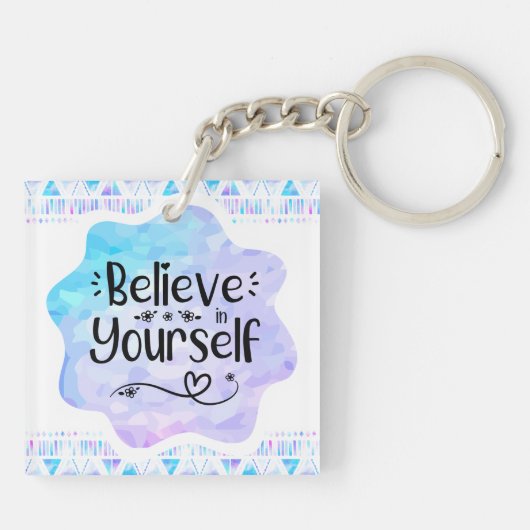 Glaube an dich selbst schlüsselanhänger (Rückseite)