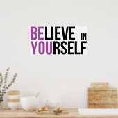 Glaube an dich selbst - sei du - Motivierend Weish Poster (Küche)