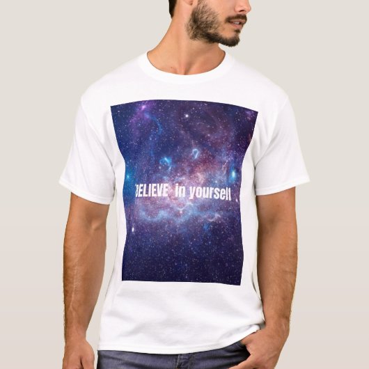 Glaube an dich selbst  T-Shirt (Vorderseite)