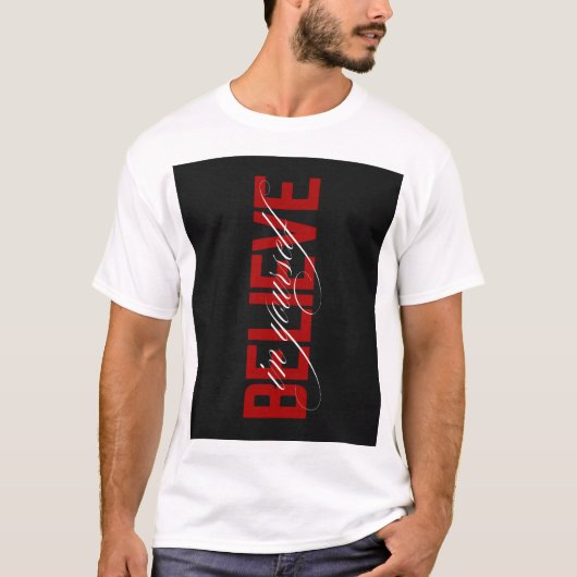 GLAUBE AN DICH SELBST T-Shirt (Vorderseite)