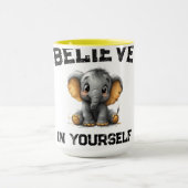 "Glaube an dich selbst" Tasse (Zentrum)