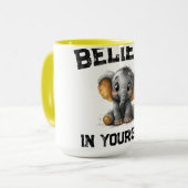 "Glaube an dich selbst" Tasse (Vorderseite Links)