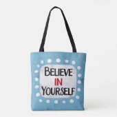 Glaube an dich selbst Tote Tasche (Rückseite)