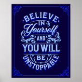 Glaube an dich selbst, und du wirst unaufhaltsam s poster (Vorne)