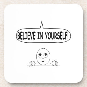 Glaube an dich selbst untersetzer