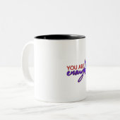 Glaube an dich selbst zweifarbige tasse (Vorderseite Links)