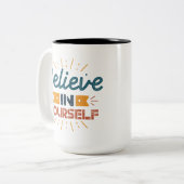 Glaube an dich! zweifarbige tasse (Vorderseite Links)
