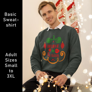 Glaube an die Jahreszeit, Weihnachten Urlaub, ZSSP Sweatshirt