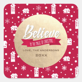 Glaube an die Magie der Weihnachtszeit Quadratischer Aufkleber