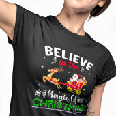 Glaube an die Magie der Weihnachtszeit T-Shirt